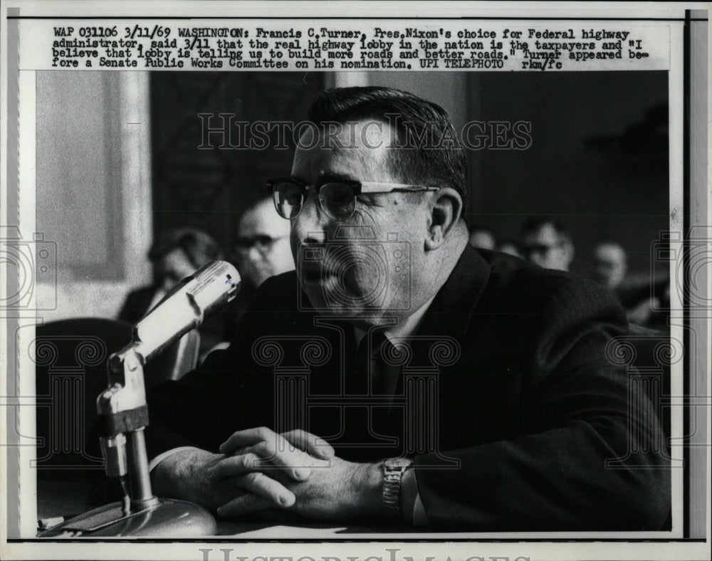 1969 Press Photo Francis C. Turner Nixon&#39;s Fed. Hwy adm - RRW83883 - Historic Images