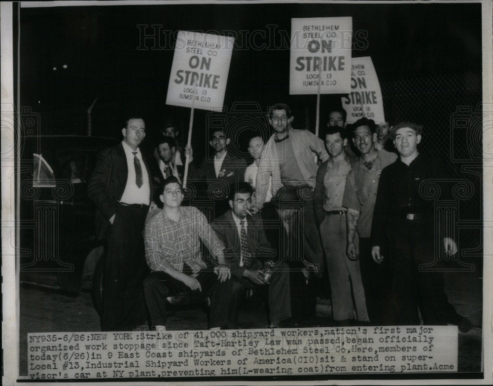 Strike Shipyard Workers Taft-Hartley - Historic Images