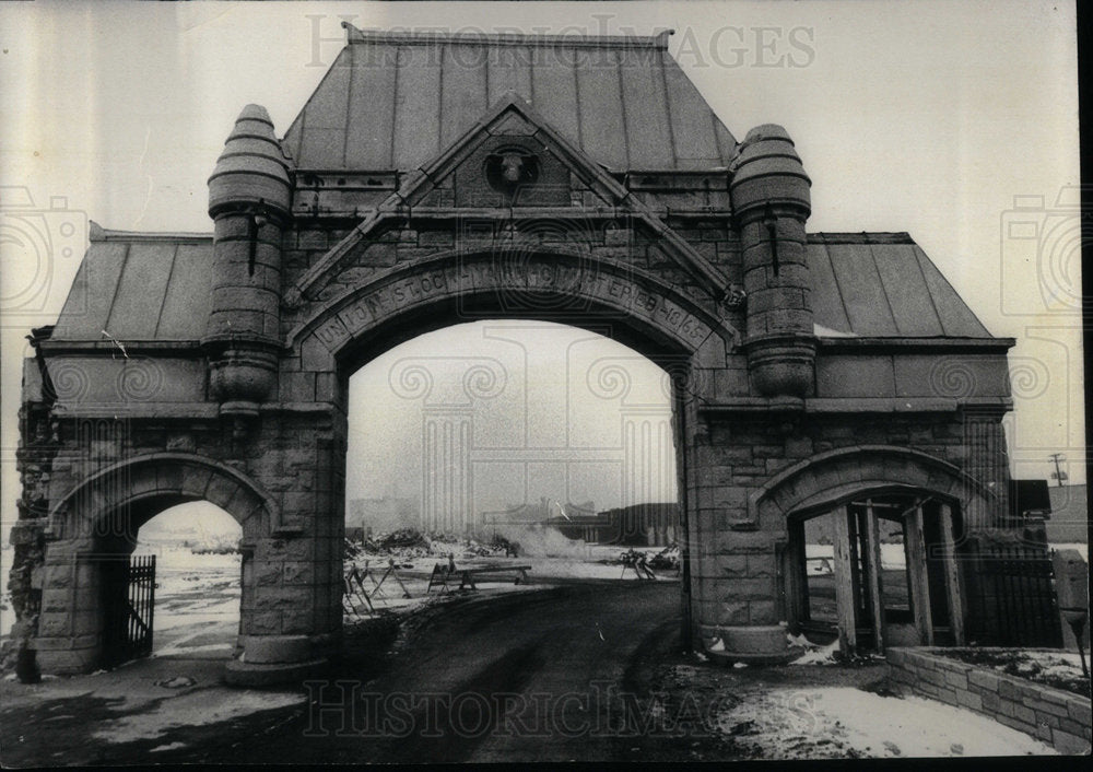 1972 Old Stone Arch Gateway Union Stockyard - Historic Images