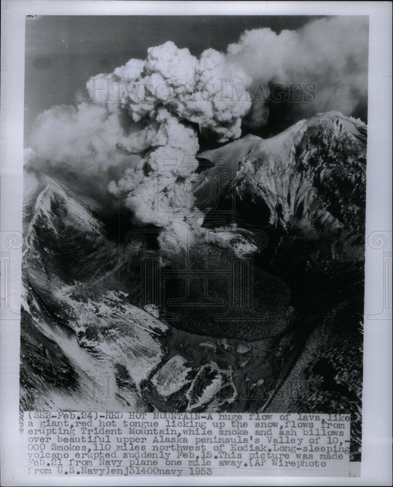 1953 Press Photo Alaska Trident Mountain Volcano - Historic Images