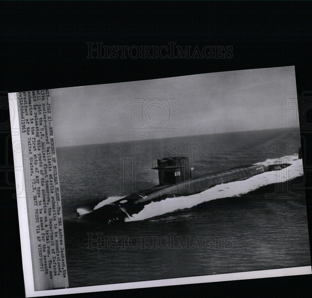 1963 Press Photo USS Andrew Jackson Nuclear Submarine - Historic Images