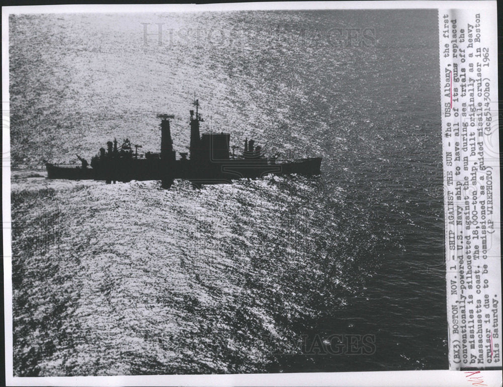 1962 Press Photo USS Alabany Sea Trials Massuchusetts - Historic Images