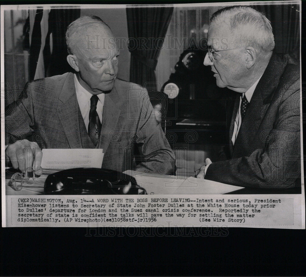1956 Pres Eisenhower Sec State Dulles Suez - Historic Images