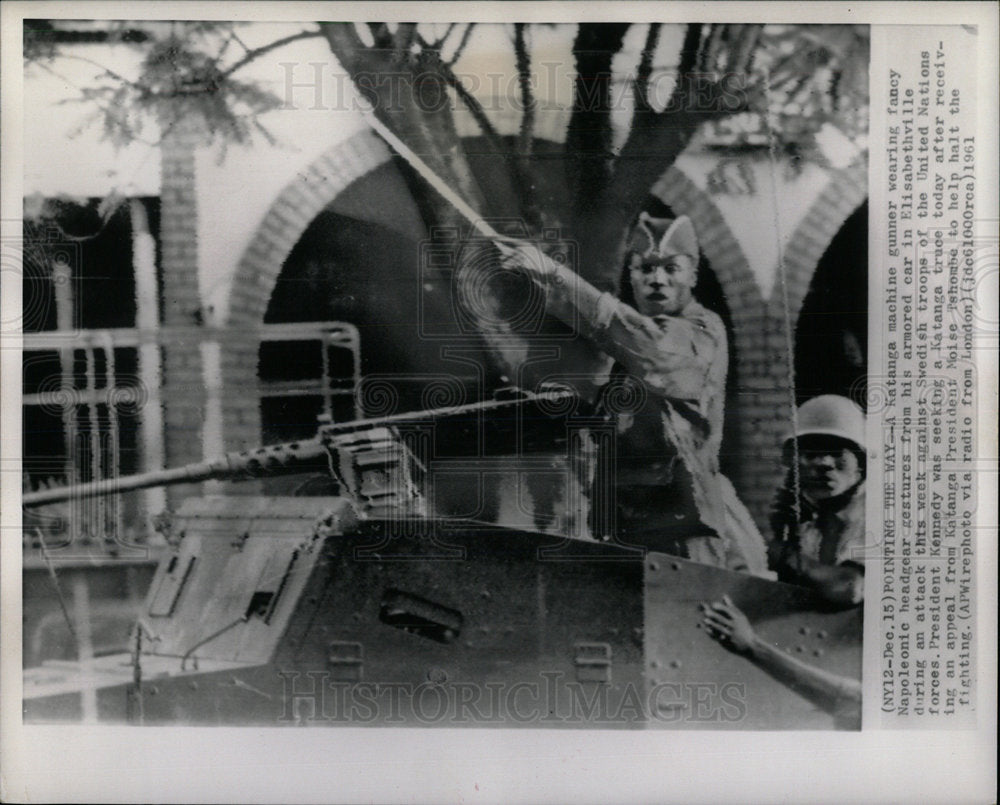 1961 Press Photo Elisabethville United Nations Force  - Historic Images