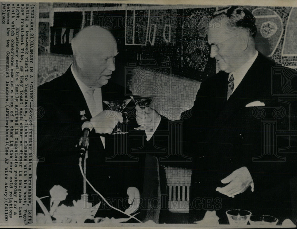 1963 Press Photo Yugoslavia Nikita Khrushchev Soviet - Historic Images