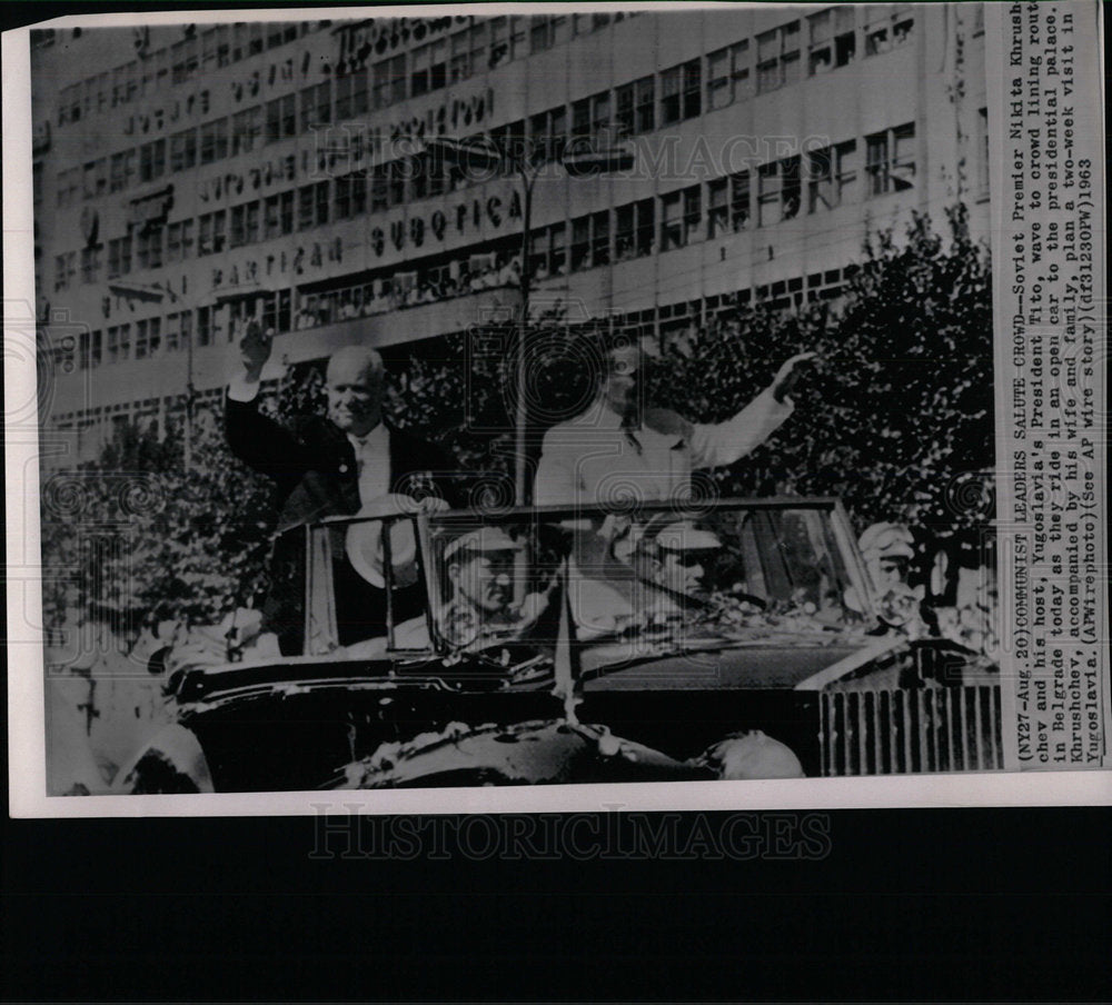 1963 Press Photo Nikita Khrushchev Tito Yugoslavia - Historic Images