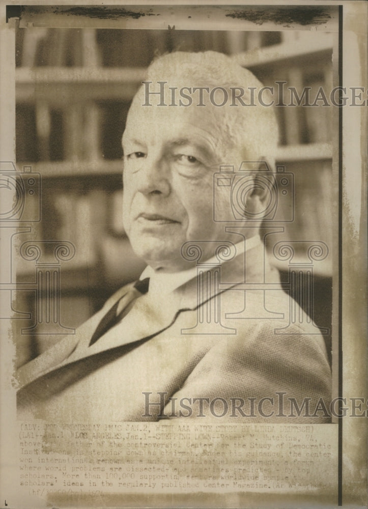 1974 Press Photo Robert M. Hutchins, Center for Study o- RSA08885 - Historic Images