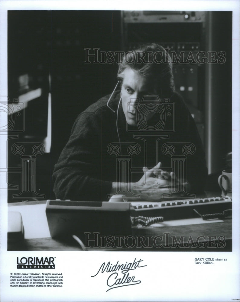 1989 Gary Cole Midnight Caller - Historic Images