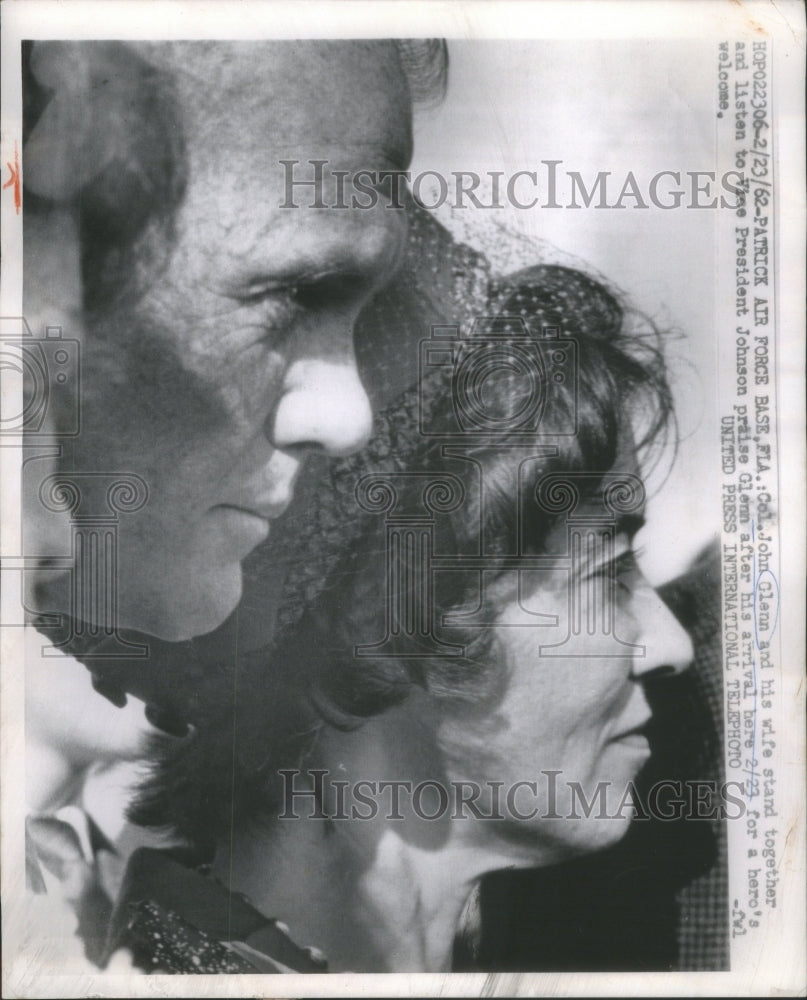 1962 John Glenn Wife Listen VP Johnson - Historic Images