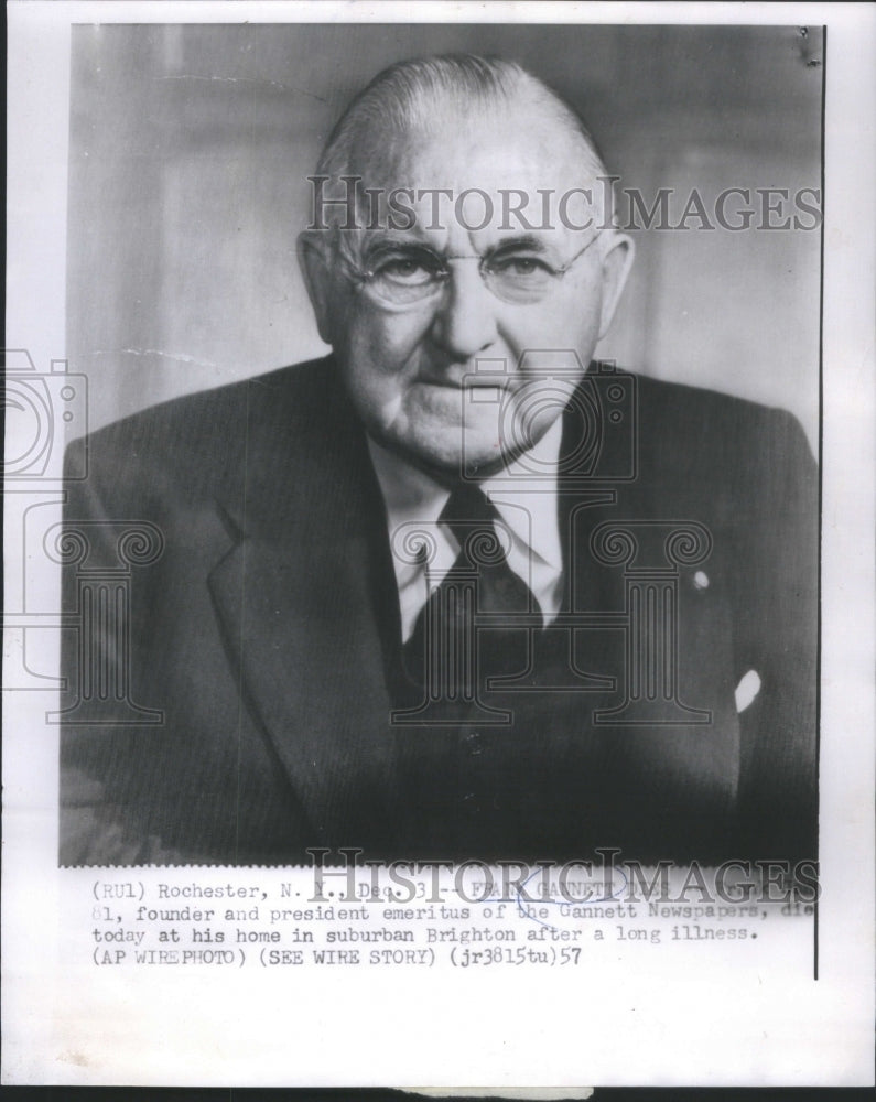 1957 Press Photo Rochester Frank Founder President Gannett- RSA58759 - Historic Images