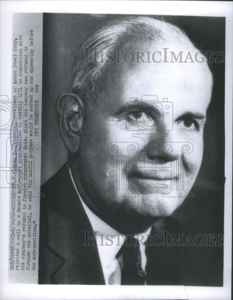 1962 Press Photo Logan T. Johnson President of Armco Steel Corporation - Historic Images