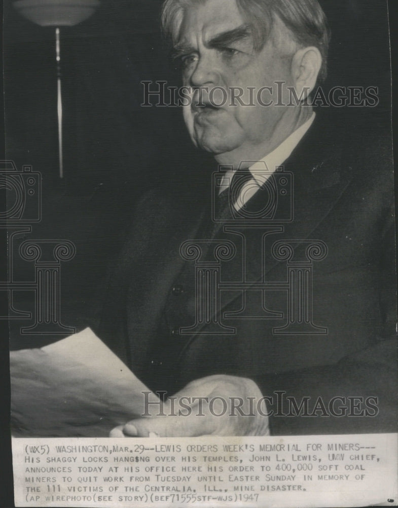 1947 Press Photo John L. Lewis, President of the United Mine Workers of America - Historic Images