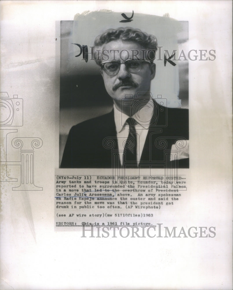 1963 Press Photo Ecuadorian President Carlos Julio Arosemena Overthrown - Historic Images