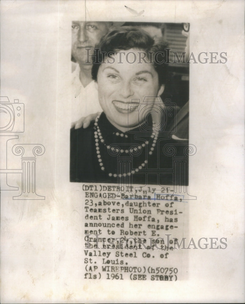 1961 Press Photo Union President James Hoffa Robert Crancer Barbara Teamster - Historic Images