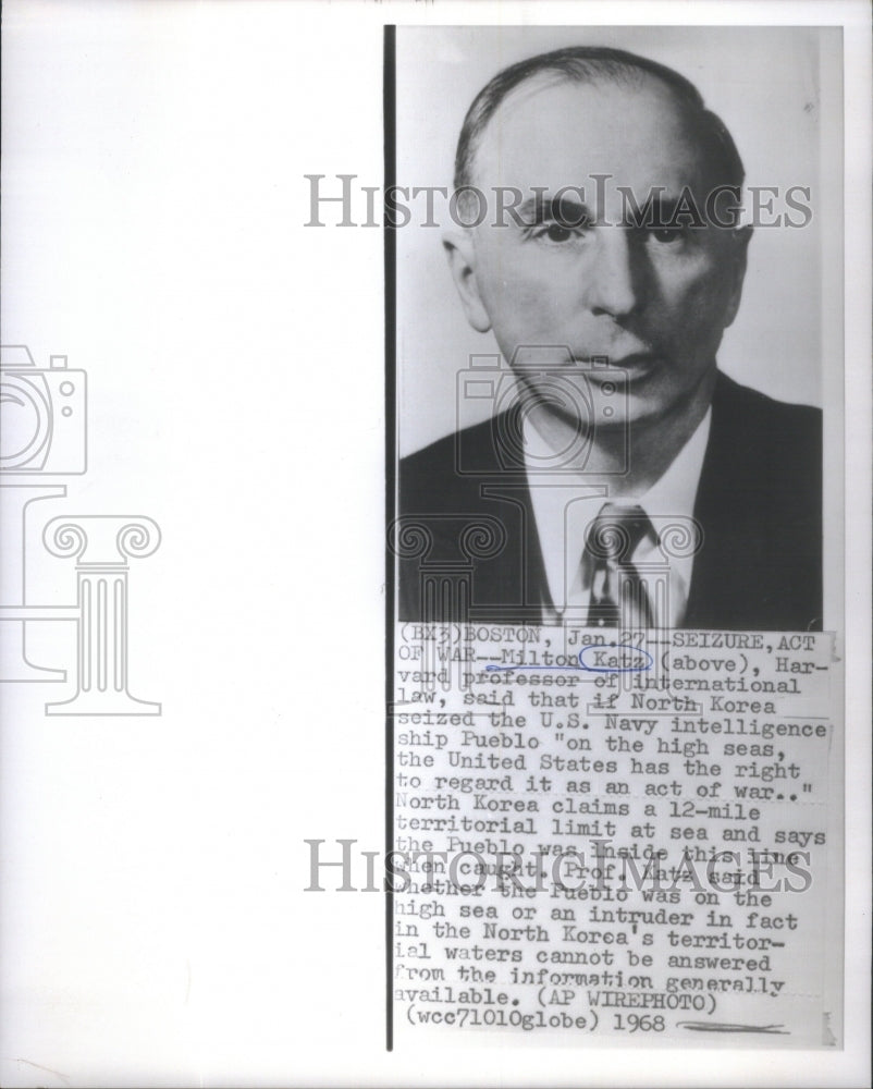 1968 Milton Katz Harvard Professor North Korea US navy Pueblo - Historic Images