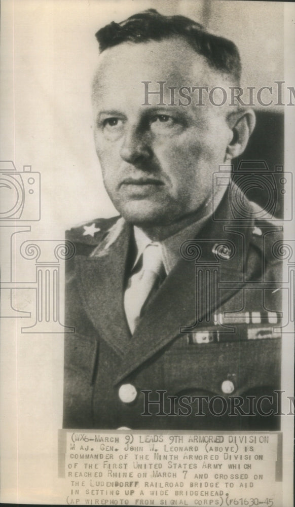 1945 Maj. Gen. John Leonard Commander of the Ninth Armored Division-Historic Images