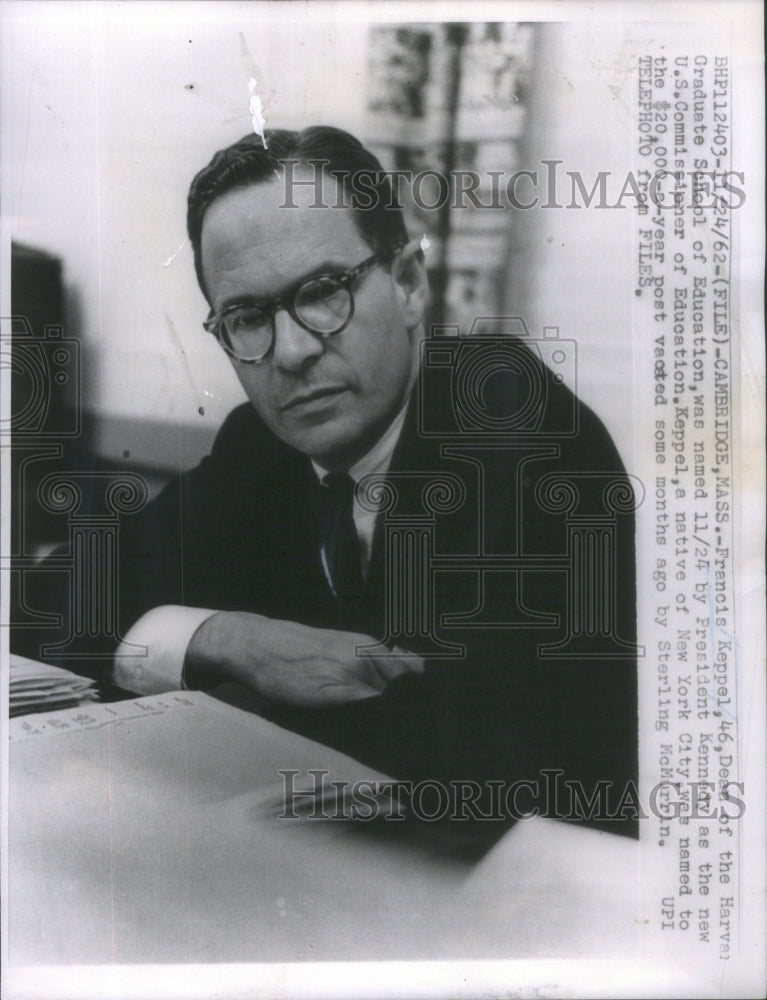 1962 Franics Keppel, Dean of Harvard Graduate School of Education-Historic Images