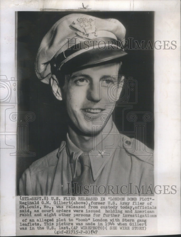 1947 Reginald G.M. Gilbert Former U.S. Army Flier Part Of Bomb Plot - Historic Images