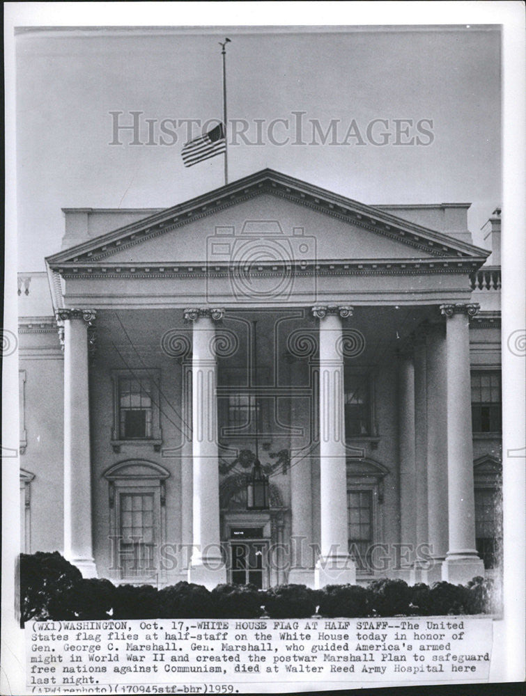 1959 Press Photo White House flag at half-staff death of Gen. George C. Marshall - Historic Images