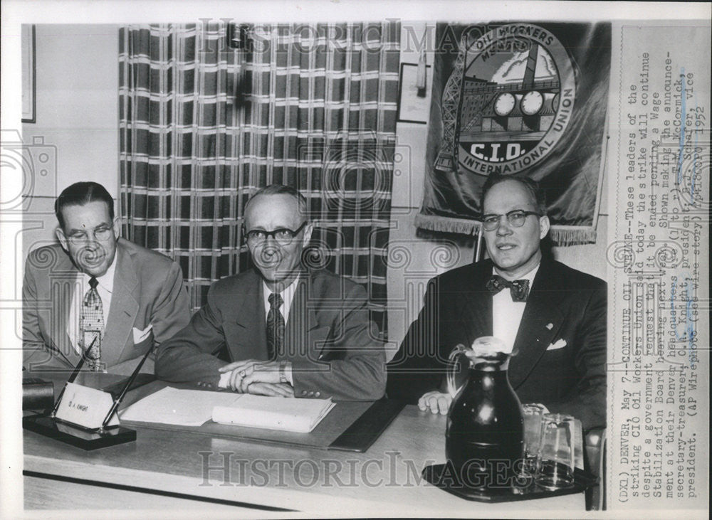 1952 Press Photo Striking CIO Oil Worker Union McCormick Schafer Knight Denver - Historic Images