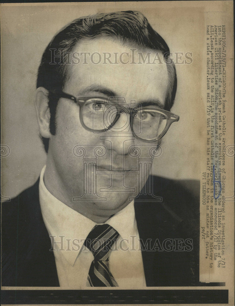 1971 Press Photo Rev Carl Lezak Illinois Division American Civil Liberties Union - Historic Images