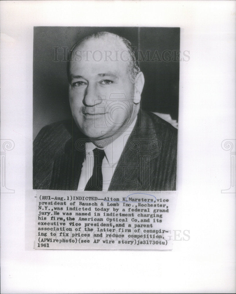 1961 Alton Marsters Indicted On Price Fixing- VP Pres Bausen & Lomb - Historic Images