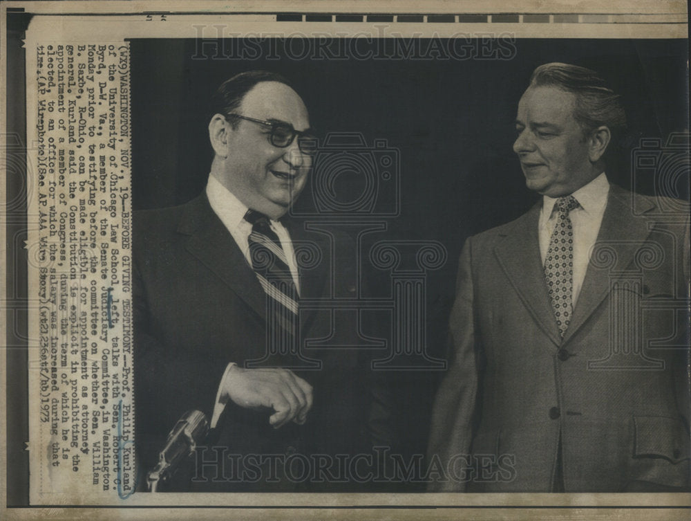 1973 Press Photo Professor Philip Kurland Senator Robert Byrd Attorney General - Historic Images