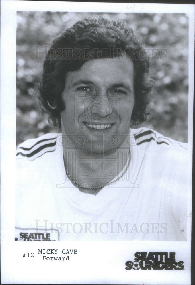 1977 Micky Cave Seattle Sounders Soccer Player - Historic Images
