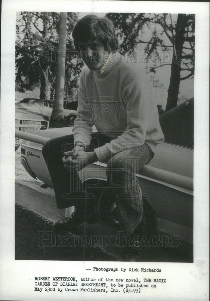 1969 Press Photo Robert Westbrook author &quot;The Magic Garden of Stanley Sweetheart - Historic Images