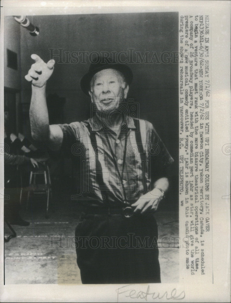 1962 Press Photo Bert Lahr to star in Foxy. - Historic Images