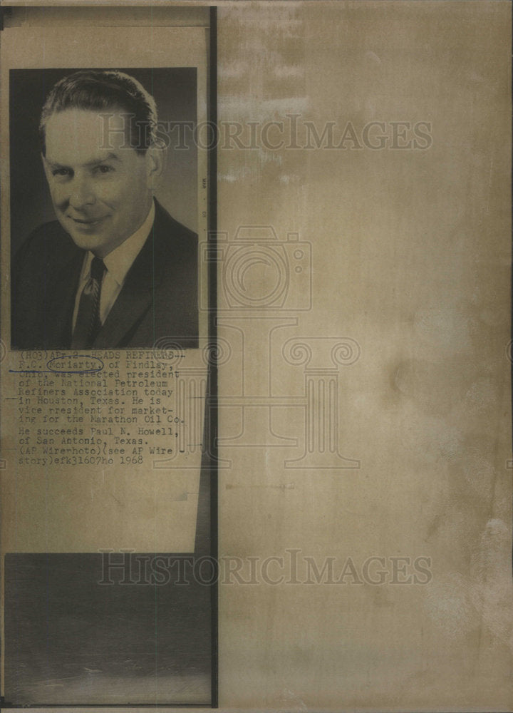 1968 Mcriarty Elected President Of Refiners Association In Houston - Historic Images