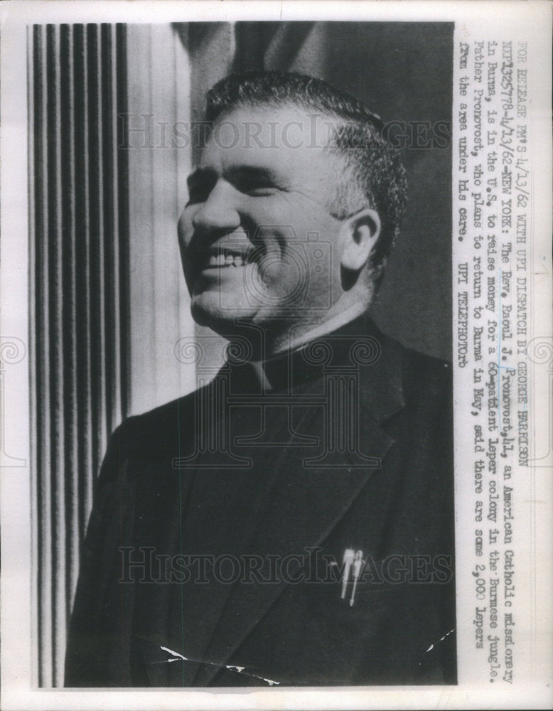 1962 Raoul J Pronovost American Catholic Missionary Leader Burma - Historic Images