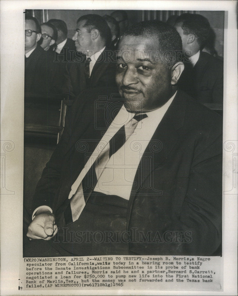 1965 Press Photo JOSEPH B.MORRIS NEGRO SPECULATOR CALIFORNIA PROBE BANK - Historic Images