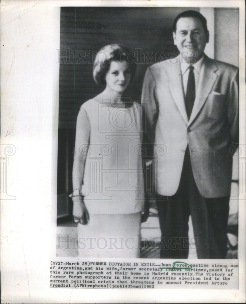 1962 Press Photo Juan Peron Dictator Argentina Exiled Wife Isabel Martinez - Historic Images