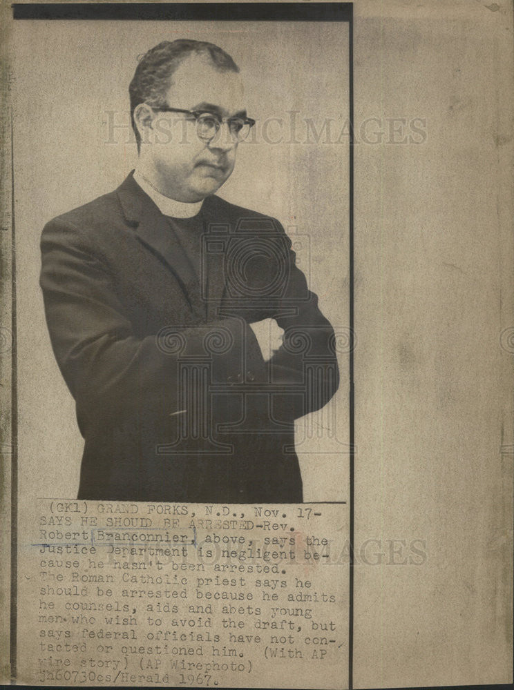 1967 Press Photo Rev Robert Branconnier parish priest Roman Catholic says arrest - Historic Images