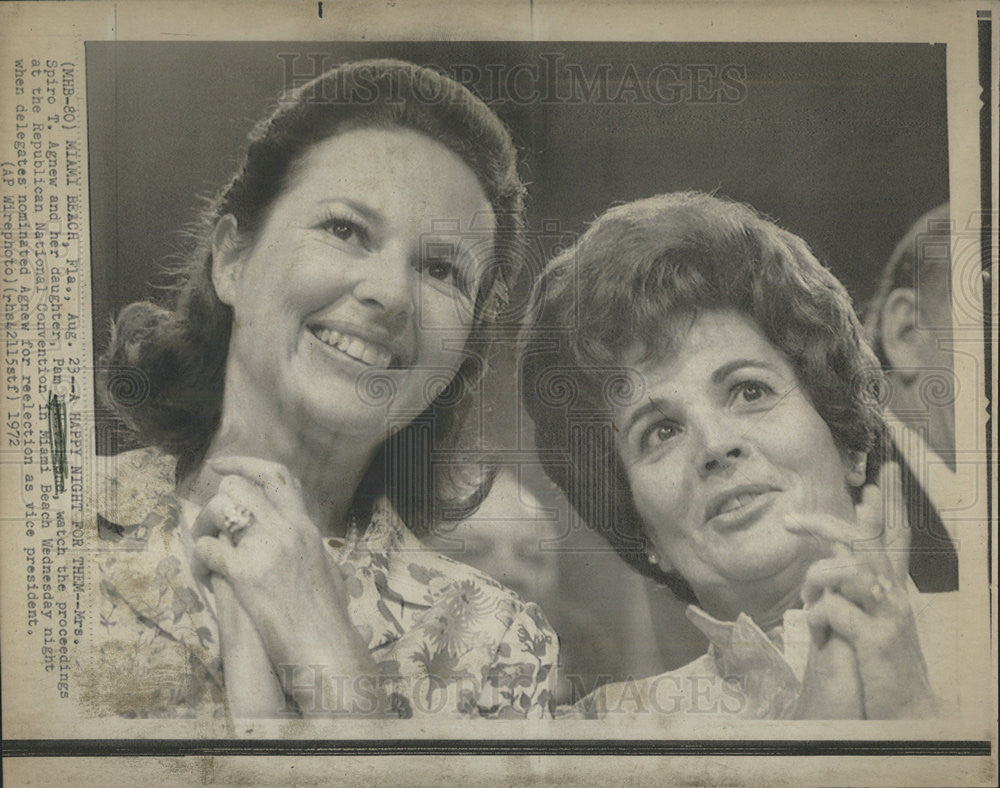 1972 Press Photo Mrs.Spiro T. Agnew &amp; Daughter Pam - Historic Images