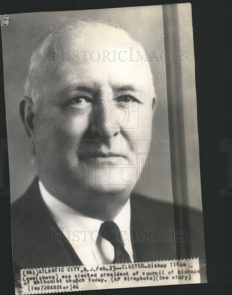 1946 Press Photo Bishop Titus Lowe, was elected President of council of bishops - Historic Images