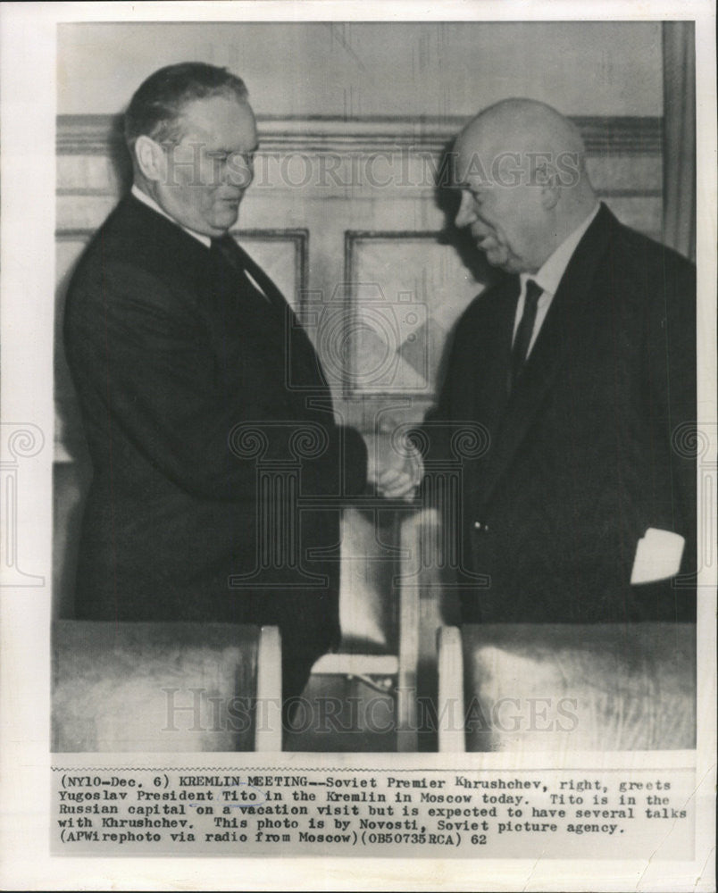 1962 Press Photo Soviet Premier Khrushchev and Pres Tito of Yugo. - Historic Images