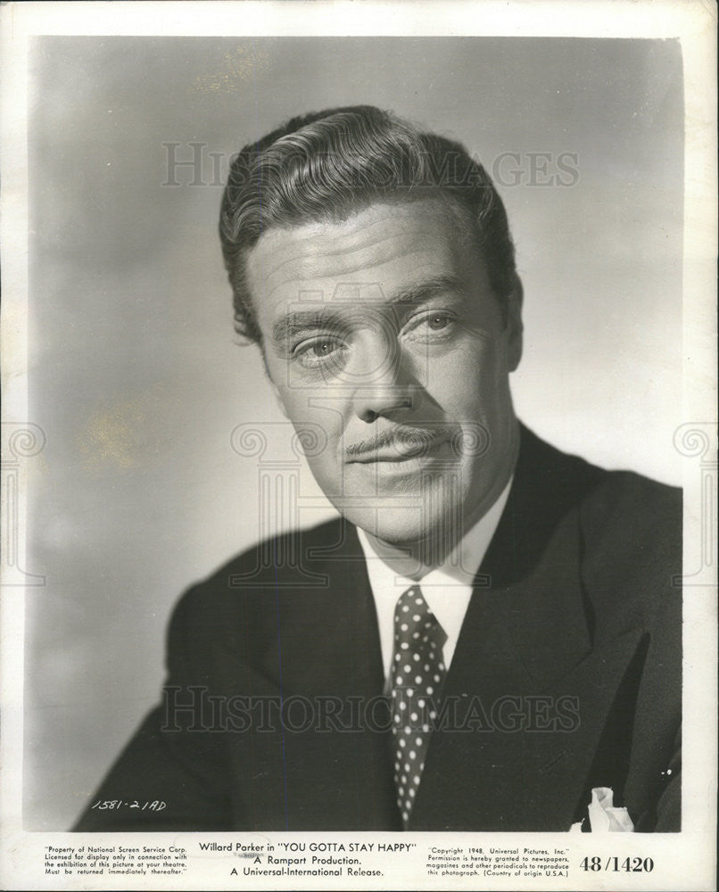 1948 Press Photo Willard Parker in &quot;You Gotta Stay Happy&quot; - Historic Images