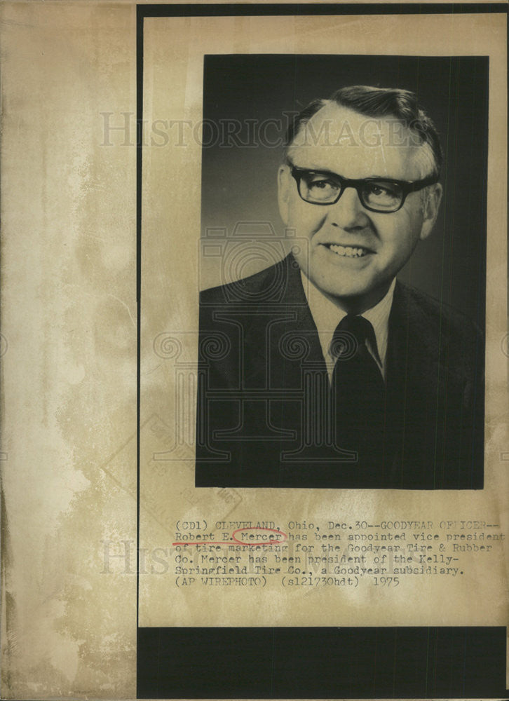 1975 Press Photo Goodyear Officer Robert E. Mercer Appointed Vice President - Historic Images