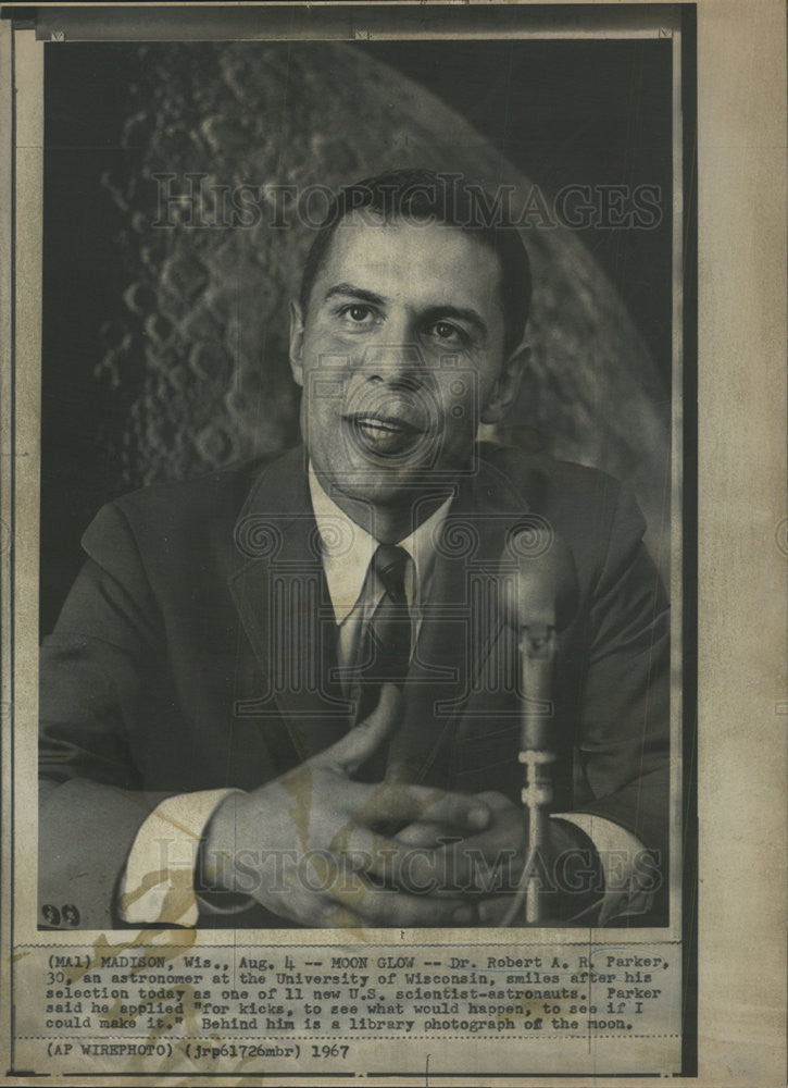 1967 Press Photo Dr Robert Parker Chosen To Be Astronaut - Historic Images