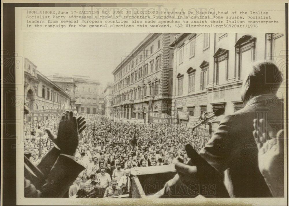 1976 Press Photo Rally For Election Of Francesco De Martino Socialist Party - Historic Images