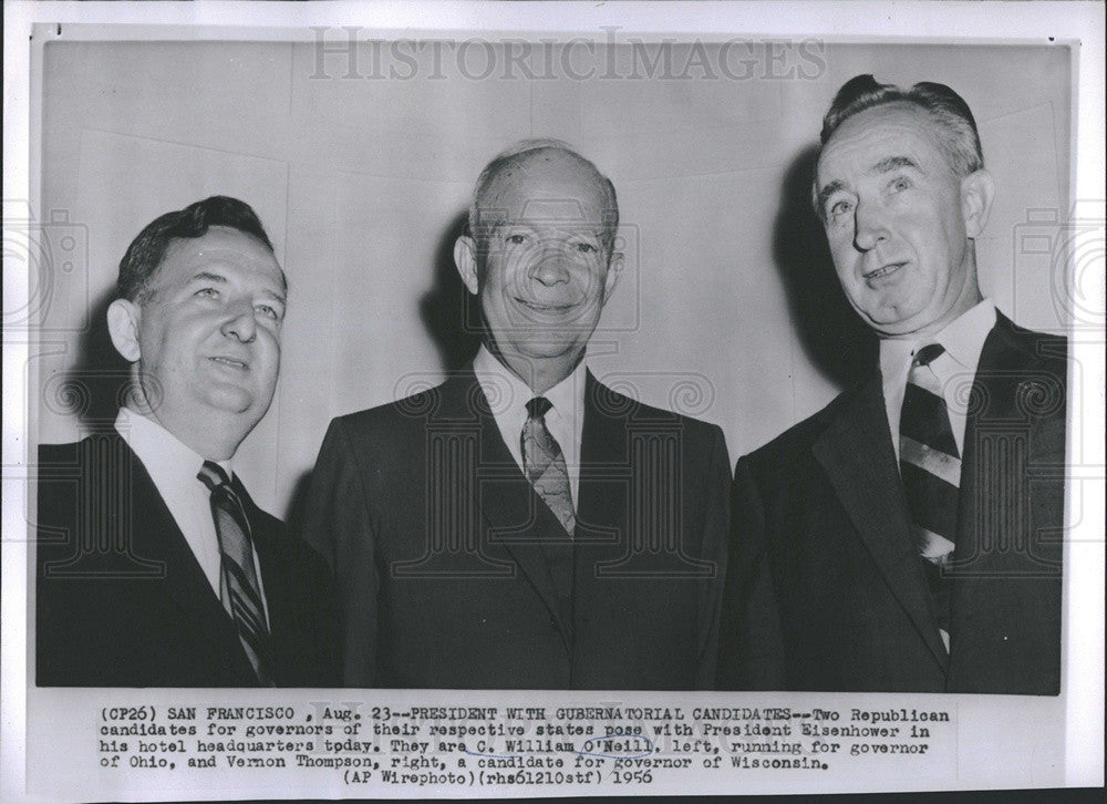 1956 Press Photo Republican Candidates President Eisenhower C. William O&#39;Neill - Historic Images