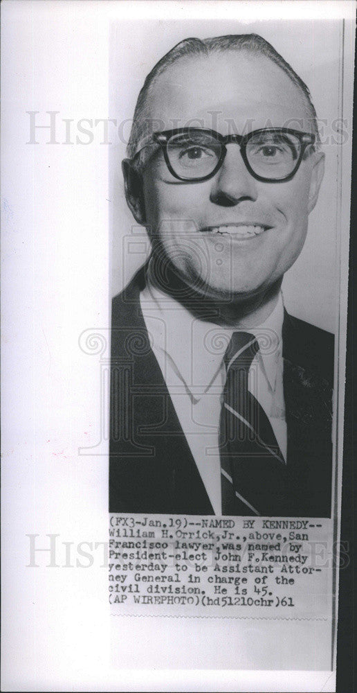 1961 Press Photo William H. Orrick Jr. Named Assistant Attorney General Civil - Historic Images