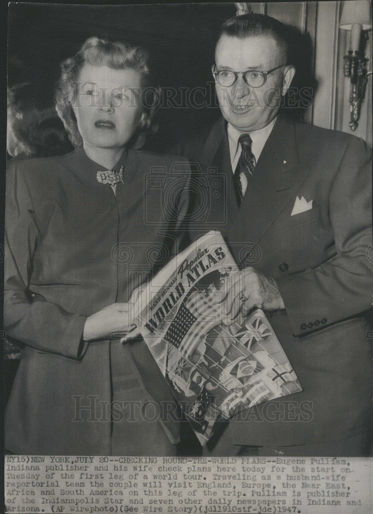 1947 Press Photo Eugene Pulliam Publisher & Wife as They Leave for A World Tour - Historic Images