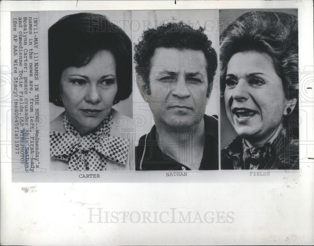 1977 Press Photo Rosalynn Carter, Abie Nathan, Totie Fields Names in the News - Historic Images