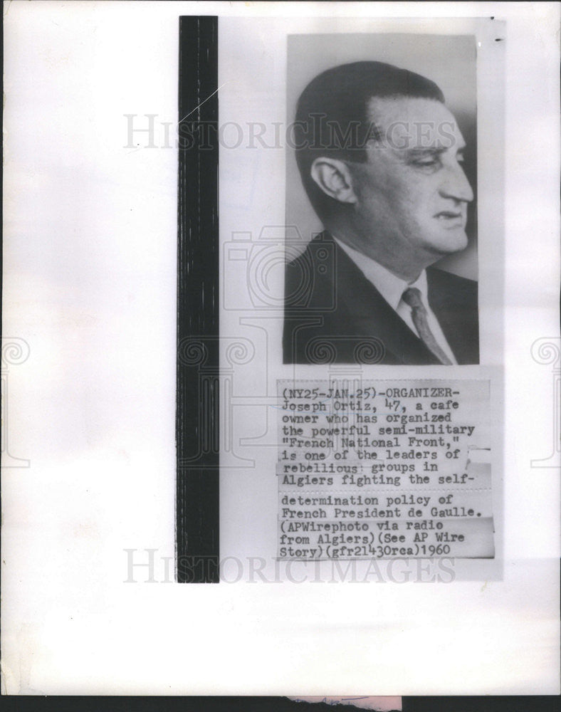 1960 Press Photo Joseph Ortiz Algiers French National Front Leader - Historic Images