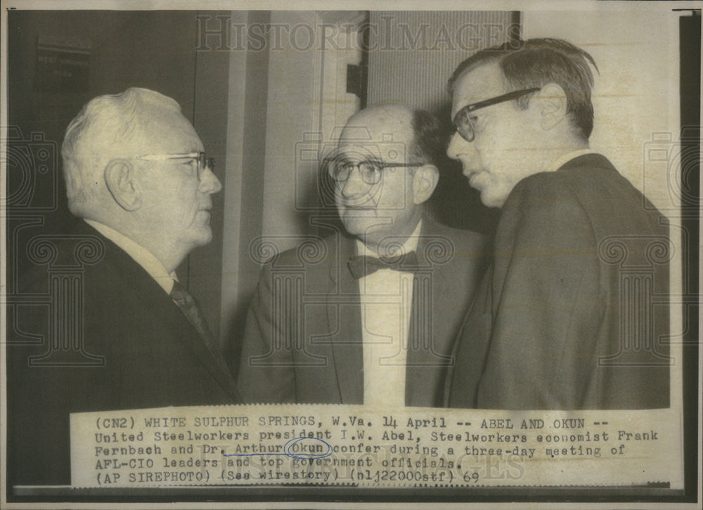 1969 Press Photo United Steelworks pres IW Abel ,F Fernbach,Dr A okun - Historic Images