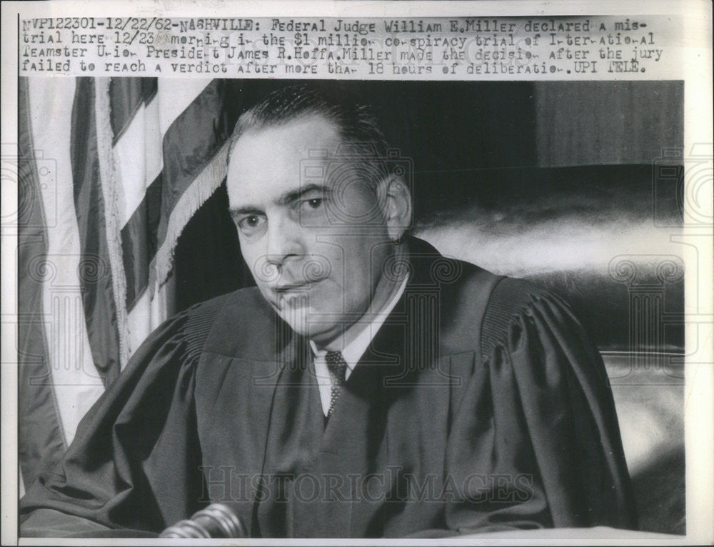 1962 Press Photo Federal Judge William E. Miller declared a mistrial - Historic Images