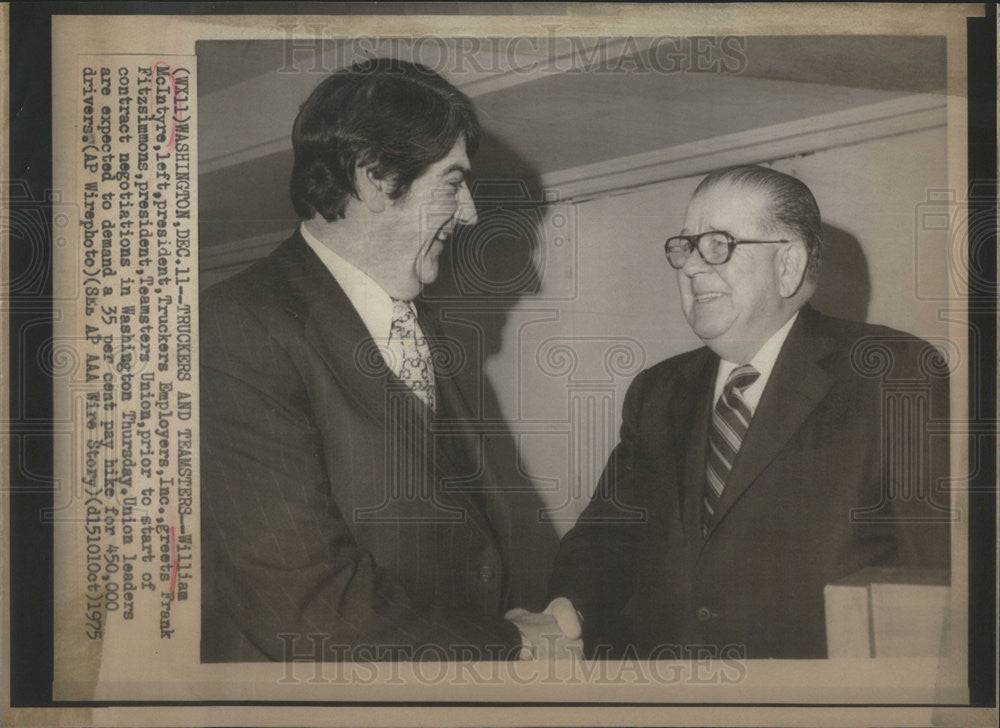 1975 Press Photo William McIntyre President Truckers Employers Frank Fitzsimmons - Historic Images